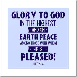 Glory to God in the Highest - Bible Verse - Luke 2 : 14 - Christian Christmas Posters and Art